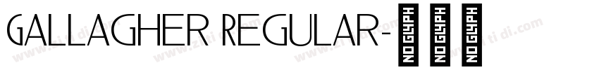 Gallagher Regular字体转换 Gallagher Regular字体转换